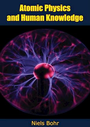 Atomic Physics and Human Knowledge