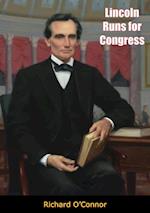 Lincoln Runs for Congress