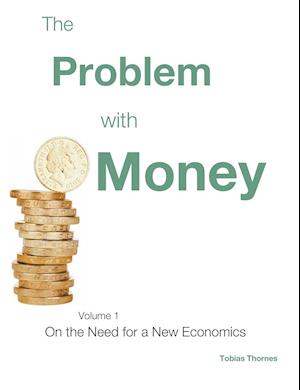 The Problem with Money