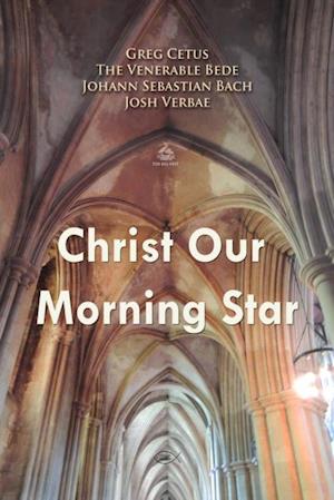 Christ Our Morning Star Prayer