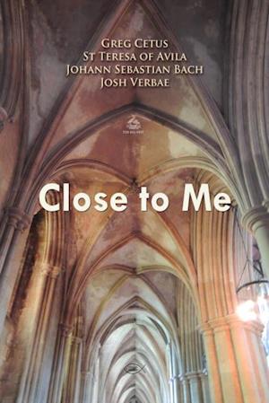 Close to Me Prayer