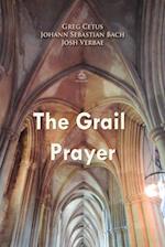 Grail Prayer
