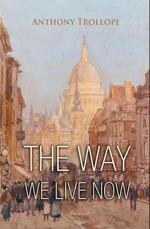 The Way We Live Now