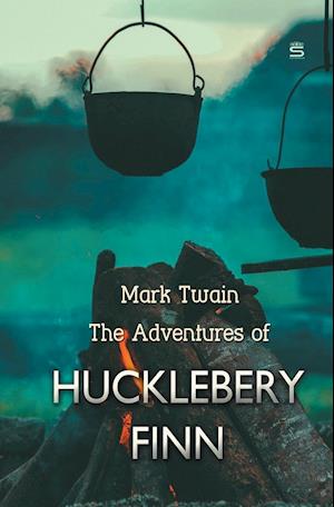 The Adventures of Huckleberry Finn