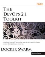 DevOps 2.1 Toolkit: Docker Swarm