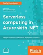 Serverless computing in Azure with .NET