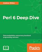 Perl 6 Deep Dive