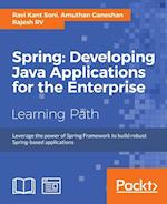 Spring: Developing Java Applications for the Enterprise
