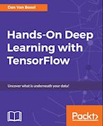 Hands-On Deep Learning with TensorFlow