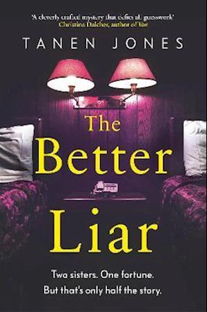The Better Liar