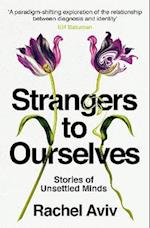 Strangers to Ourselves