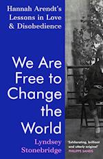 We Are Free to Change the World