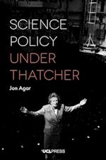 Science Policy under Thatcher