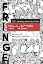 Socialism, Capitalism and Alternatives