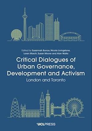 Critical Dialogues of Urban Governance, Development and Activism