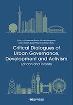 Critical Dialogues of Urban Governance, Development and Activism