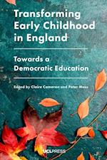 Transforming Early Childhood in England