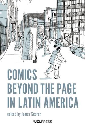 Comics Beyond the Page in Latin America