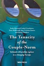 The Tenacity of the Couple-Norm: Intimate citizenship regimes in a changing Europe 