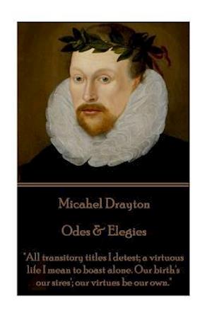 Michael Drayton - Odes & Elegies