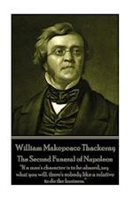 William Makepeace Thackeray - The Second Funeral of Napoleon