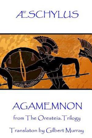 Æschylus - Agamemnon