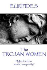 Euripides - The Trojan Women