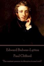 Edward Bulwer-Lytton - Paul Clifford