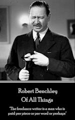 Robert Benchley - Of All Things