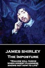 James Shirley - The Imposture