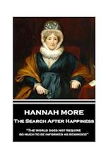 Hannah More - The Search After Happiness