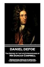 Daniel Defoe - The History of the Life & Adventures of MR Duncan Campbell