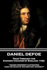 Daniel Defoe - Tour Through the Eastern Counties of England 1722