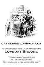 Catherine Louisa Pirkis - Loveday Brooke