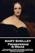 Mary Shelley - Proserpine & Midas