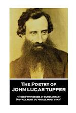 The Poetry of John Lucas Tupper