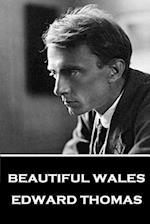 Edward Thomas - Beautiful Wales