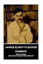 James Elroy Flecker - Hassan