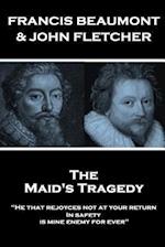 Francis Beaumont & John Fletcher - The Maids Tragedy