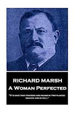 Richard Marsh - A Woman Perfected