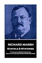 Richard Marsh - Marvels & Mysteries
