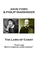 John Ford & Philip Massinger - The Laws of Candy