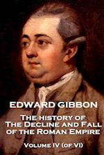 Edward Gibbon - The History of the Decline and Fall of the Roman Empire - Volume IV (of VI)