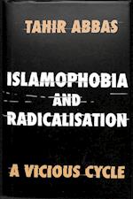 Islamophobia and Radicalisation