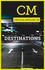 Critical Muslim 36: Destinations