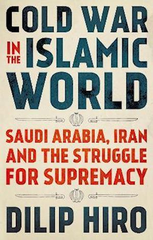 Cold War in the Islamic World