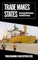 Trade Makes States