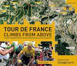 Tour de France - Climbs from Above