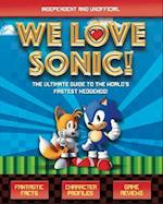 We Love Sonic!