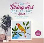 The String Art Dot-to-Dot Book